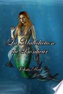 La malédiction du bonheur