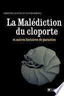 La Malédiction du cloporte et autres histoires de parasites