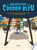 La malédiction du cordon bleu - Une incroyable histoire au royaume de la malbouffe