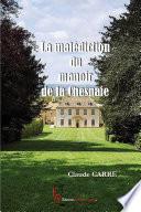 La malédiction du manoir de la Chesnaie