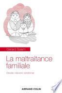 La maltraitance familiale