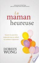 La maman heureuse
