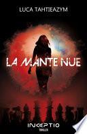 La Mante Nue