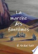 La marche des fantomes