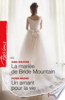 La mariée de Bride Mountain - Un amant pour la vie