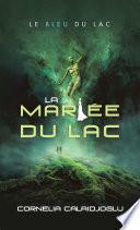 La Mariée Du Lac