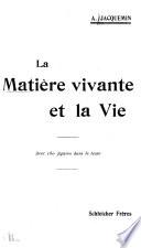 La matière vivante et la vie