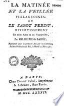 La Matinée et la Veillée villageoises, ou le Sabot perdu