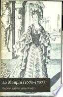 La Maupin (1670-1707)