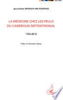 La médecine chez les Peuls du Cameroun septentrional