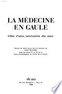La Médecine en Gaule