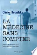 La médecine sans compter