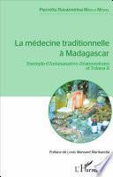 La médecine traditionnelle à Madagascar