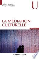 La médiation culturelle - 2e éd.