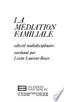 La Médiation familiale