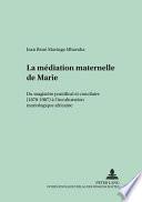 La médiation maternelle de Marie
