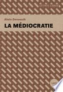 La médiocratie