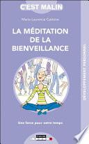La méditation de la bienveillance, c'est malin