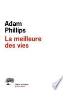 La Meilleure des vies. Eloge de la vie non-vécue