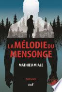 La mélodie du mensonge