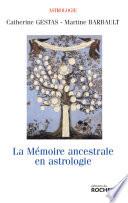 La mémoire ancestrale en astrologie
