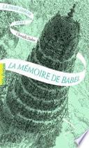 La mémoire de Babel