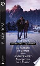 La mémoire de la neige - Arrangement sous tension