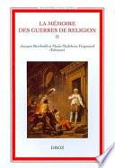 La memoire des guerres de religion