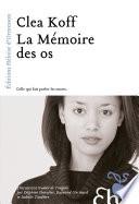 La mémoire des os