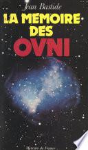 La mémoire des OVNI