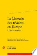 La mémoire des révoltes en Europe à l'époque moderne