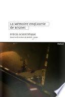 La mémoire engloutie de Brunei: Précis scientifique