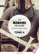 La Mémoire froissée, tome 4