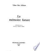 La Mémoire future