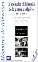 La mémoire télévisuelle de la guerre d'Algérie