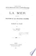 La mer dans les traditions et les industries indigènes à Rabat & Salé