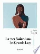 La Mer Noire dans les Grands Lacs
