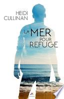 La mer pour refuge