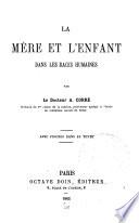 La mère et l'enfant dans les races humaines