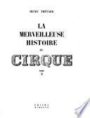 La merveilleuse histoire du cirque
