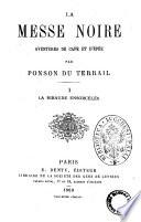 La messe noire aventures de cape et d'épée par Ponson du Terrail