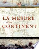 La mesure d'un continent