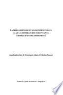 La métamorphose et ses métamorphoses dans les littératures européennes