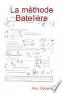 La méthode Batelière