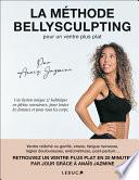La méthode bellysculpting pour un ventre plus plat