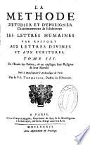 La methode d'étudier et d'enseigner chrétiennement [et] solidement les lettres humaines ...