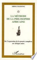 La méthode de la philosophie africaine