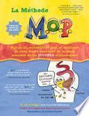 La Méthode M.O.P.