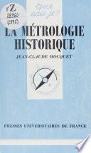 La métrologie historique