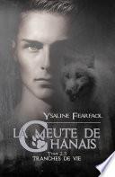 La meute de Chânais tome 2,5